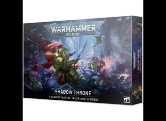 WH40K:  Shadow Throne